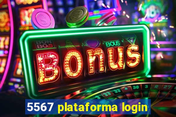 5567 plataforma login